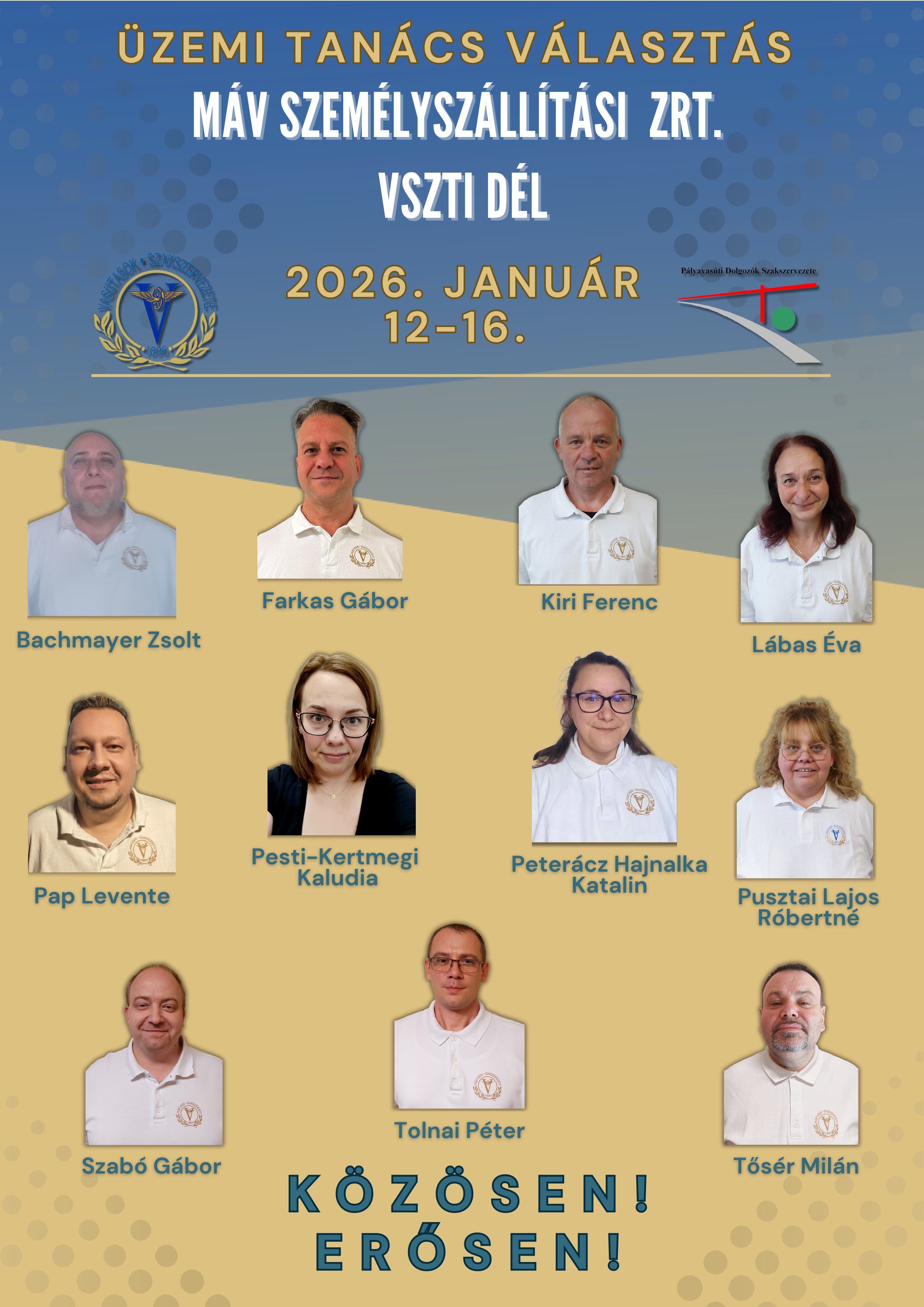 Közös jelöltjeink a MÁV Személyszállítási Zrt. üzemi tanács és munkavédelmi képviselő választáshoz!