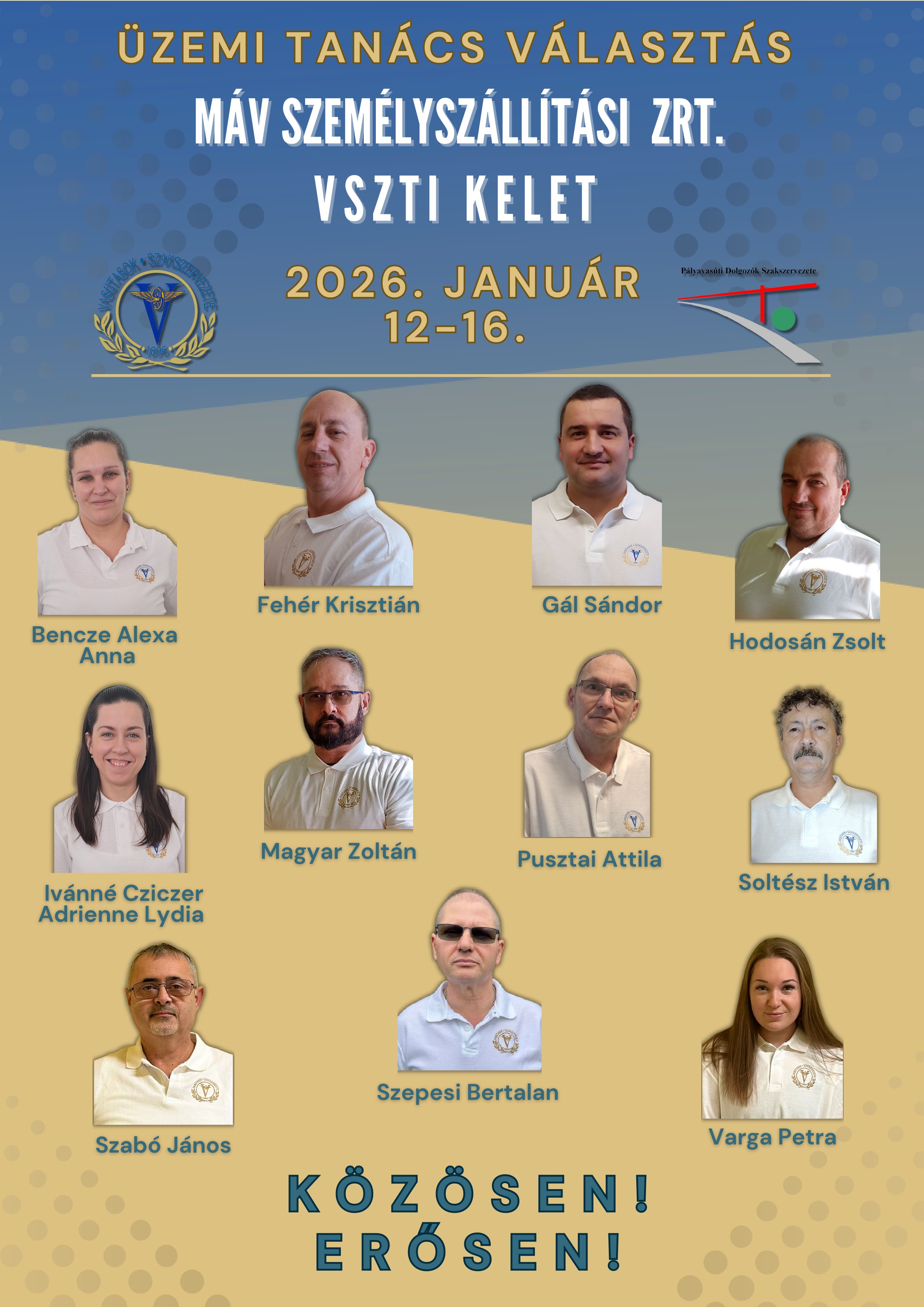 Közös jelöltjeink a MÁV Személyszállítási Zrt. üzemi tanács és munkavédelmi képviselő választáshoz!